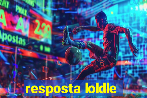 resposta loldle